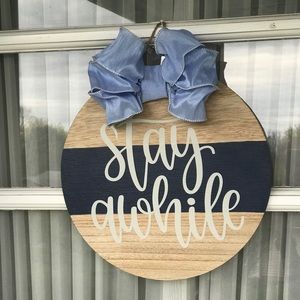 Door Decor - Stay Awhile (handmade)